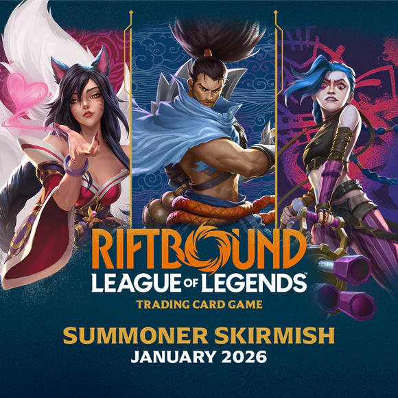 Riftbound : League of Legends - Summoner Skirmish - 1/10/2026 @ 11:30AM