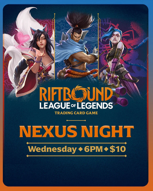 Riftbound : League of Legends - Nexus Night - Wednesday, 11/5 @ 6PM